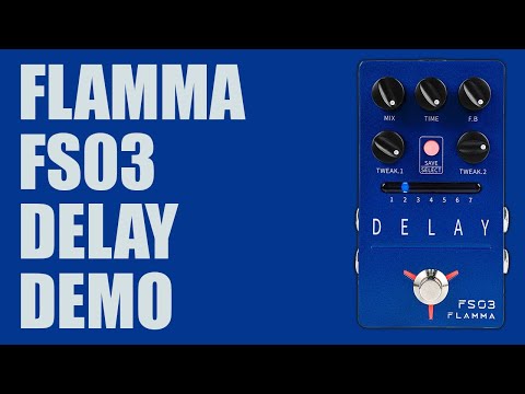Демонстрация педали Flamma FS03 Stereo Delay