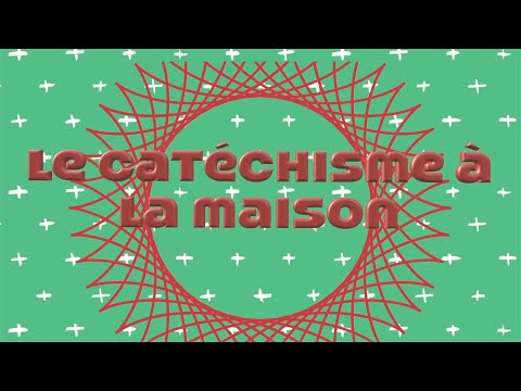 Le catéchisme à la maison - Séance n°4 - L'Avent