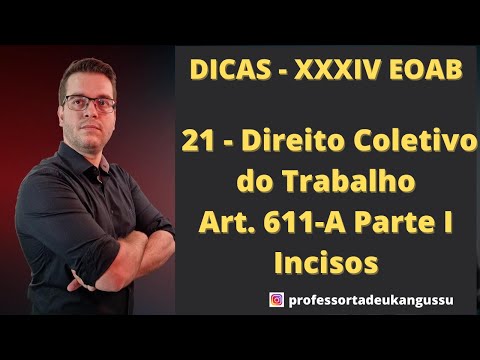 Dica 21 - Direito Coletivo de Trabalho - art. 611-A da CLT Parte 1 - Incisos - #convenção  #cct #act