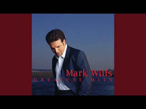 When You Think of Me - Mark Wills