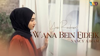 Download lagu Nancy Ajram - Wana Bein Eideik Cover by Yusi Rindiawati mp3 Download lagu Nancy Ajram - Wana Bein Eideik Cover by Yusi Rindiawati mp3