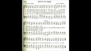 We Praise Thee, O God! For the Son of Thy Love (Revive Us Again)