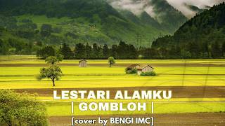 Download lagu LESTARI ALAMKU [BERITA CUACA] | GOMBLOH | COVER BY BENGI IMC mp3