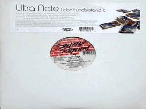 Ultra Naté ‎– I Don't Understand It (Original Extended)