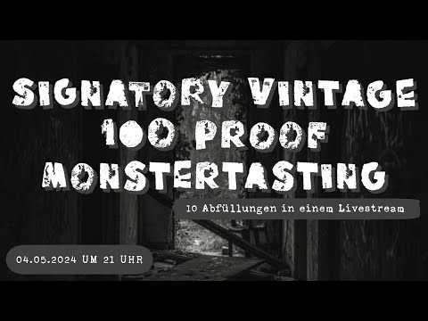 Signatory Vintage 100 Proof Monstertasting - Alle 10 zusammen in einem Livestream