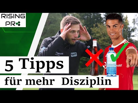5 Tipps für mehr Disziplin als Fußballer | Rising Pro