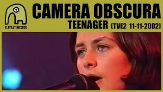 CAMERA OBSCURA - Teenager [TVE2 - Conciertos Radio 3 - 11-11-2002] 7/7