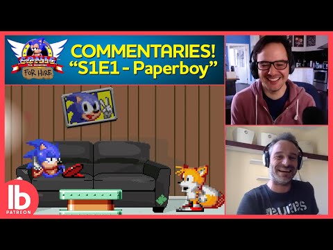 Sonic For Hire Commentary - "S1E1 - Paperboy"