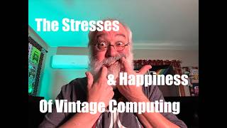 The Stresses & Happiness of Vintage Computing - Atari Commodore Sinclair - Emotions Run High & Low