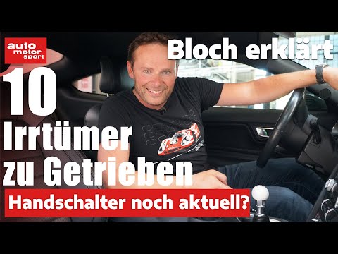 Getriebe-Irrtümer: Hier schaltest DU nicht ab! Bloch erklärt #190 | auto motor sport
