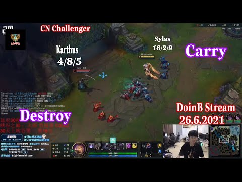 DoinB Stream - MVP Sylas vs Karthus in CN Challenger KDA 16/2/8 #lol98
