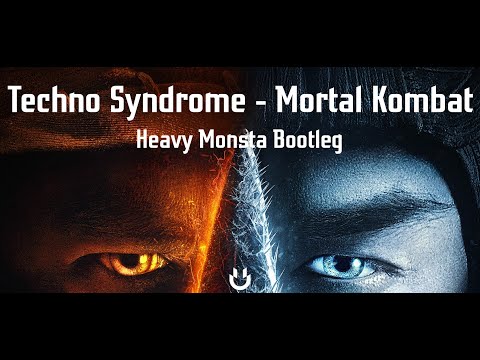 Techno Syndrome - Mortal Kombat (Heavy Monsta Bootleg) (Official Movie Video)