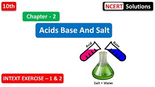 Download Lagu INTEXT EX - 1 u0026 2 | Chapter 2 – Acids, Bases u0026 Salts | NCERT SOLUTIONS FOR CLASS 10 SCIENCE Thumbnail