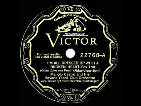 1931 Arthur Tracy debut: I'm All Dressed Up With A Broken Heart - Manolo Castro Orch.
