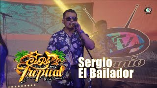 CaRa Tropical - Sergio El Bailador