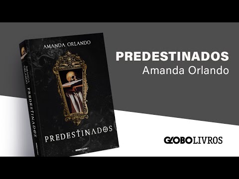 BOOK TRAILER PREDESTINADOS DE AMANDA ORLANDO | GLOBO LIVROS