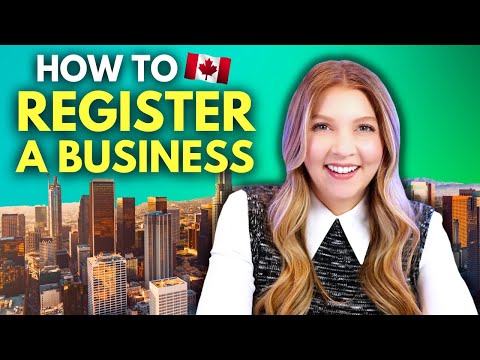 How to Register a Business in Canada - Step-by-Step Guide