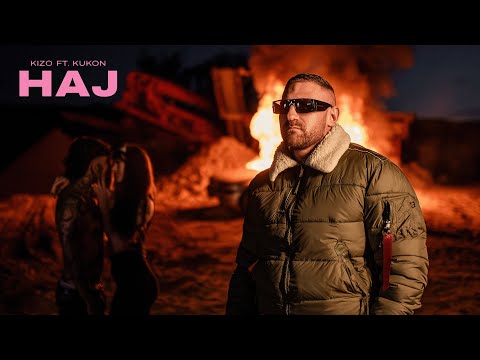 Kizo ft. Kukon - HAJ (prod. Huby, Xvry)