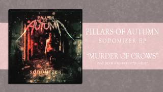 Pillars Of Autumn - Sodomizer EP (FULL STREAM) | Pure Deathcore Exclusive [2015]