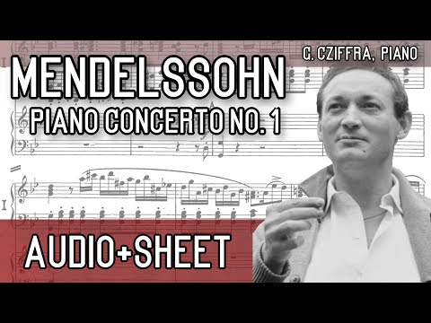 Mendelssohn - Piano Concerto No. 1 in G minor, op. 25 (Audio+Sheet) [Cziffra]