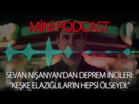 MP - Sevan Nişanyan'dan İnciler: "Keşke Depremde Bütün Elazığlılar Temizlenseydi"