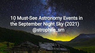 10 Must #see #Astronomical #Events in the #September #night #sky #(2021)