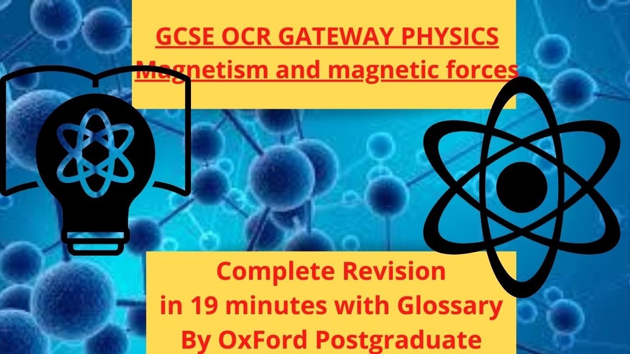 GCSE  OCR Physics Magnetism and magnetic forces Complete Revision in 19  Min  | OCR Gateway
