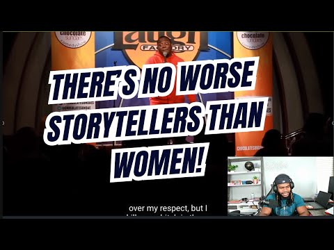 Women are by far the worst storytellers #women #comedy