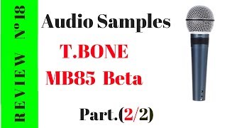 Video thumbnail for Audio Test Mic The TBone MB85 Beta (2/2) by La Cuerda al Aire