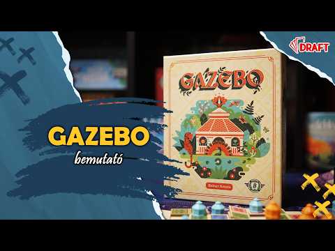 Újramelegített klasszikus | Gazebo társasjáték bemutató - :: DRAFT :: Társasjáték vlog