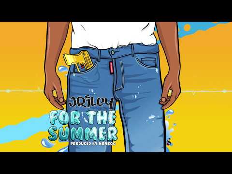 JRiley -  For The Summer