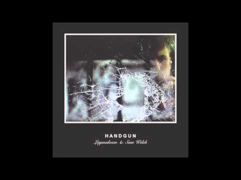 laymedown & Sam Welch - Handgun