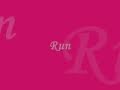Run -  Leona Lewis + lyrics