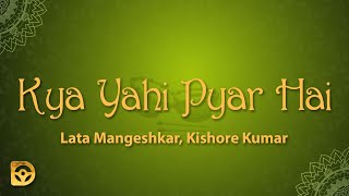 Download lagu Kya Yahi Pyar Hai (Lyrics) - Lata Mangeshkar, Kishore Kumar mp3 Download lagu Kya Yahi Pyar Hai (Lyrics) - Lata Mangeshkar, Kishore Kumar mp3