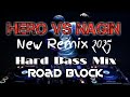 Hero VS Nagin Hard Bass Remix. JBL Blast DJ . Hero VS Nagin Hard Bass Remix. JBL Blast DJ .