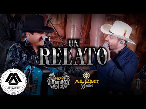 Voz De Mando, Alemi Bustos - Un Relato (Video Oficial)