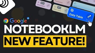 NotebookLM Just Got a Major Upgrade: Data Tables!