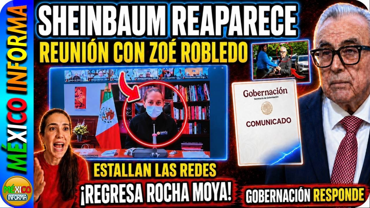 SHEINBAUM REAPARECE EN CONFERENCIA. ESTALLAN LOS PRIANISTAS CONTRA ROCHA MOYA. COMUNICADO DE SEGOB.