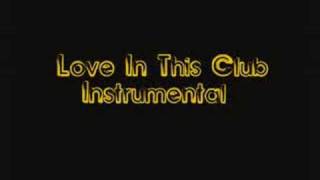 Usher - Love in this club instrumental