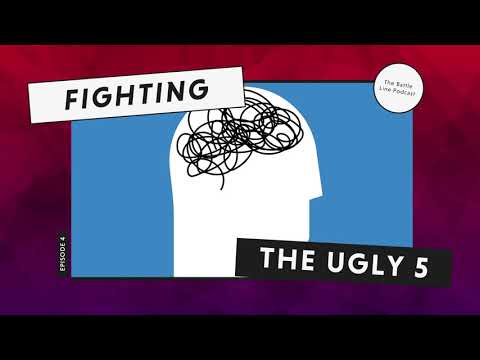 The Battle Line Podcast: Episode 04. Fighting the Ugly 5