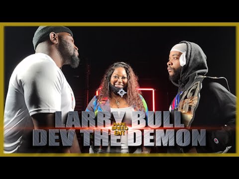 Larry Bull vs Dev The Demon