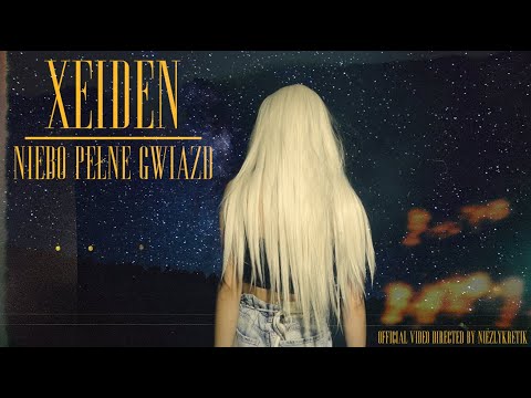 XEIDEN - Niebo Pełne Gwiazd (prod. COBRA.)