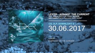 Lexer - Against The Current (Official Minimix HD)