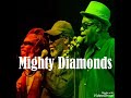 Mighty Diamonds—A Feather In A Richman's Hat