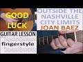 OUTSIDE THE NASHVILLE CITY LIMITS - JOAN BAEZ fingerstyle GUITAR LESSON