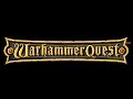 Не Обзор Warhammer Quest 