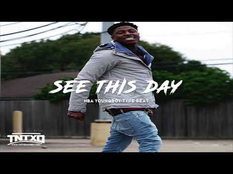 (FREE) NBA Youngboy Type Beat | 2019 | " See This Day " | @TnTXD