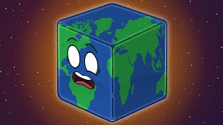What If The Earth Was a Cube?
