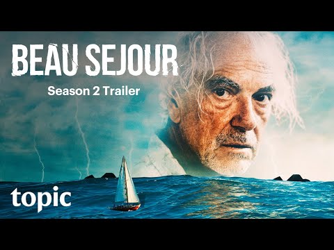 Beau Sejour | Season 2 Trailer | Topic thumbnail