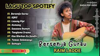 Download lagu BERSENJA GURAU - Raim Laode | IQRO' | LESUNG PIPI | KOMANG | SUASANA RUMAH | POP INDO VIRAL TIKTOK mp3